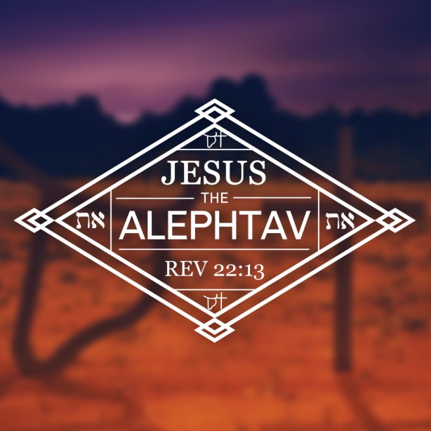 Aleph Tav — Jesus' Signature 